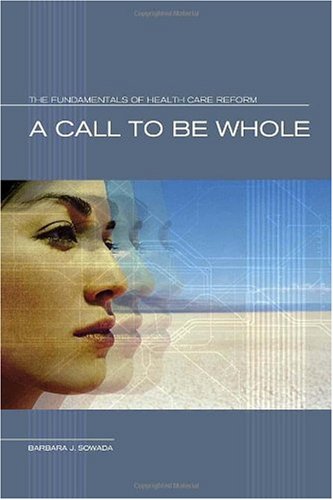 A Call to Be Whole