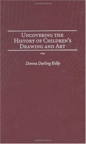Uncovering the History of Children's Drawing and Art