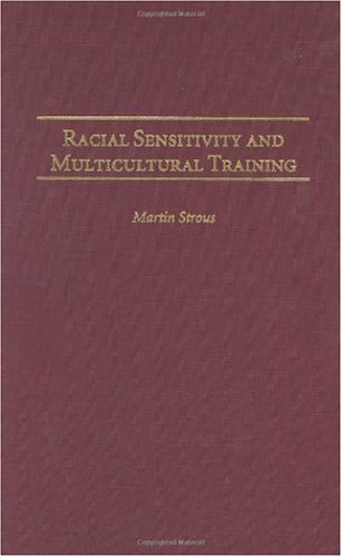 Racial Sensitivity and Multicultural Training