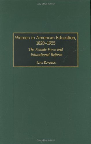 Women in American Education, 1820-1955