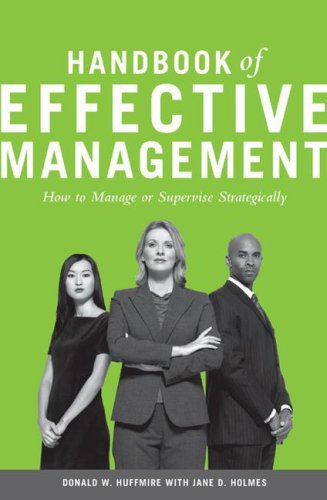 Handbook of effective management : how to manage or supervise strategically