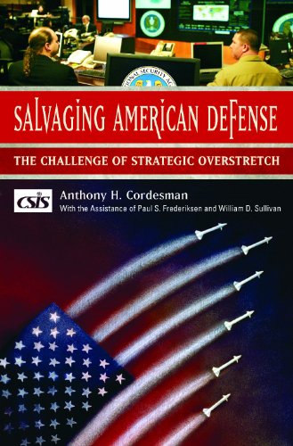 Salvaging American defense : the challenge of strategic overstretch