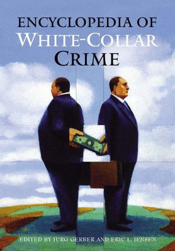 Encyclopedia of White-Collar Crime