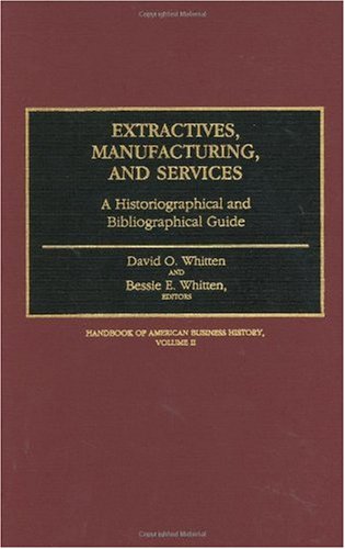 Extractives, Manufacturing, and Services