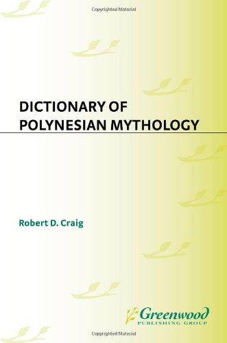 Dictionary of Polynesian Mythology