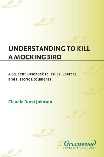 Understanding to Kill a Mockingbird