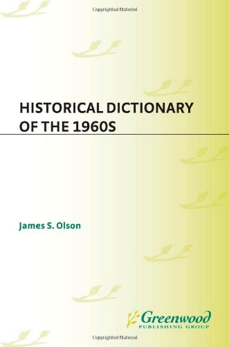 Historical Dictionary of the 1960s