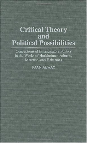 Critical Theory and Political Possibilities