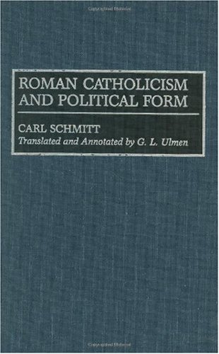 Roman Catholicism and Political Form