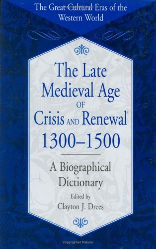 The Late Medieval Age of Crisis and Renewal, 1300-1500