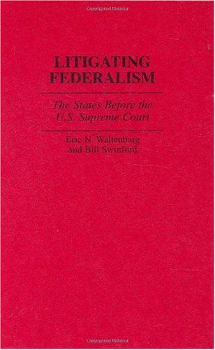 Litigating Federalism