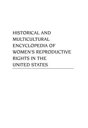 Historical and Multicultural Encyclopedia of Women's Reproductive Rights in the United States