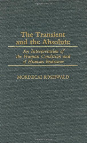 The Transient and the Absolute