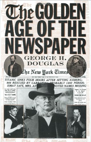 The Golden Age of the Newspaper