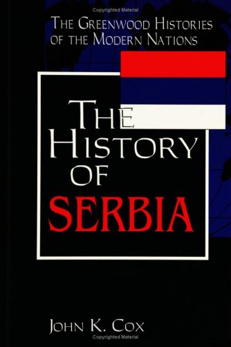 The History of Serbia