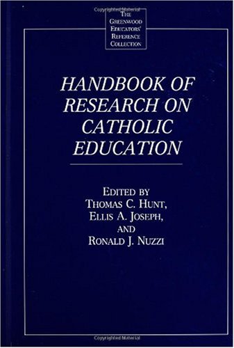 Handbook of Research on Catholic Education