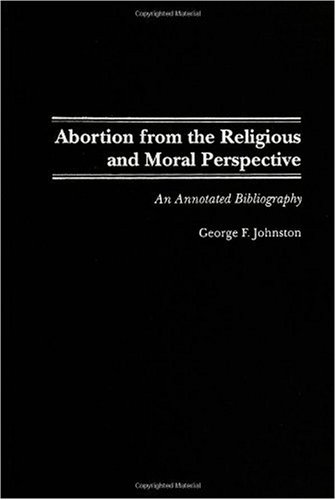 Abortion from the Religious and Moral Perspective