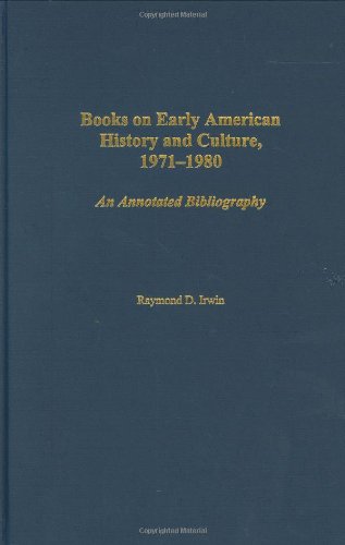 Books on Early American History and Culture, 1971-1980