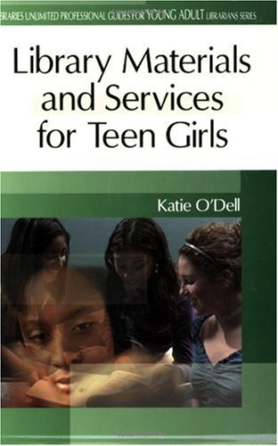 Library Materials and Services for Teen Girls