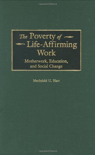 The Poverty of Life-Affirming Work