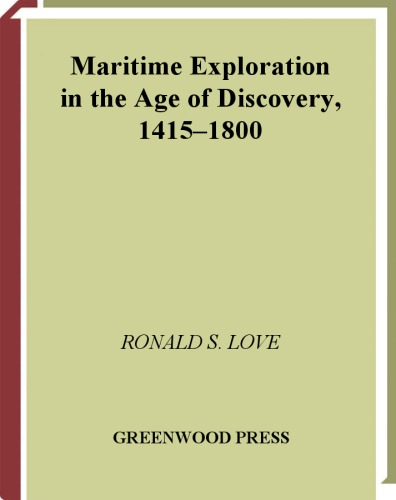 Maritime Exploration in the Age of Discovery, 1415-1800