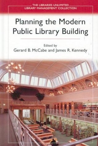 Planning The Modern Public Library Building