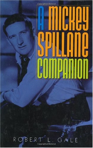 A Mickey Spillane Companion