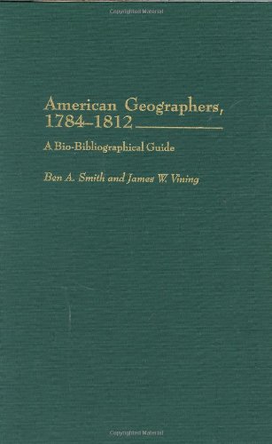 American Geographers, 1784-1812