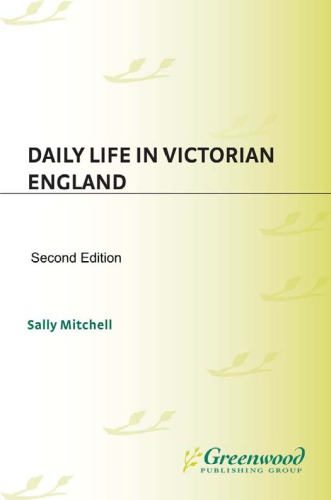 Daily Life in Victorian England