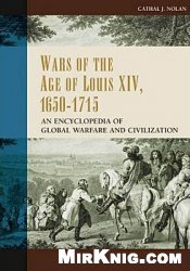 Wars of the Age of Louis XIV, 1650-1715