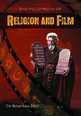 Encyclopedia of Religion and Film