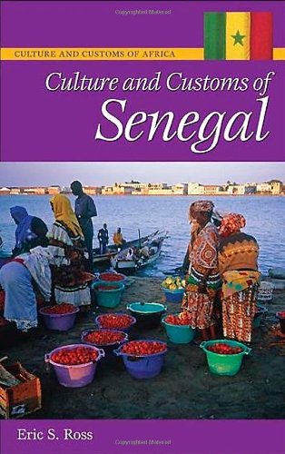 Culture &amp; Customs of Senegal