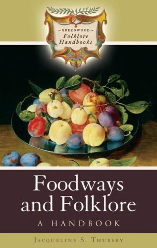 Foodways and Folklore