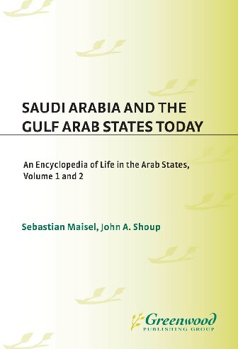 Saudi Arabia and the Gulf Arab States Today