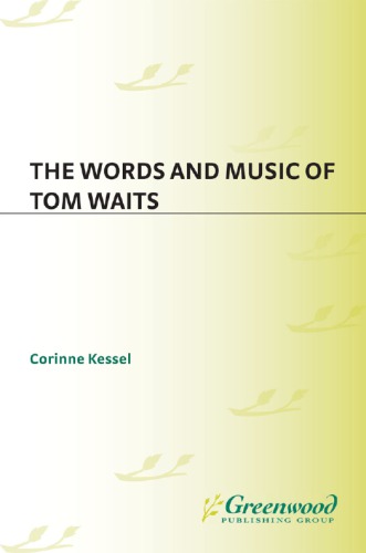 The Words and Music of Tom Waits