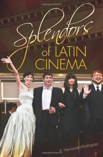 Splendors of Latin Cinema