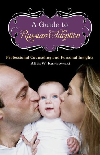 A Guide to Russian Adoption