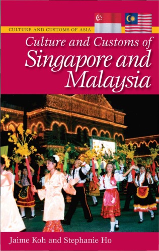 Cultures and Customs of Singapore and Malaysia