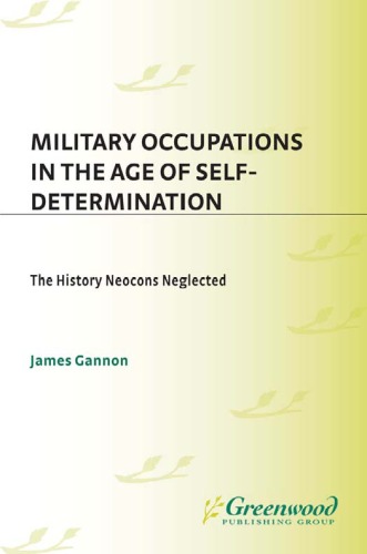 Military Occupations in the Age of Self-Determination