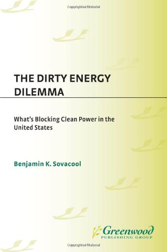 The Dirty Energy Dilemma