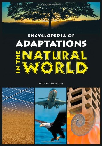 Encyclopedia of Adaptations in the Natural World