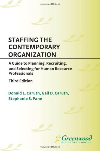 Staffing the Contemporary Organization