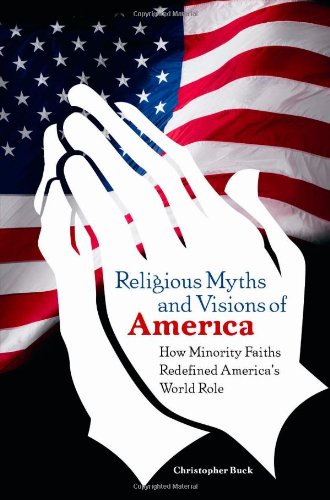 Religious Myths and Visions of America