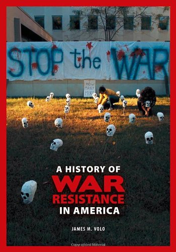 A History of War Resistance in America