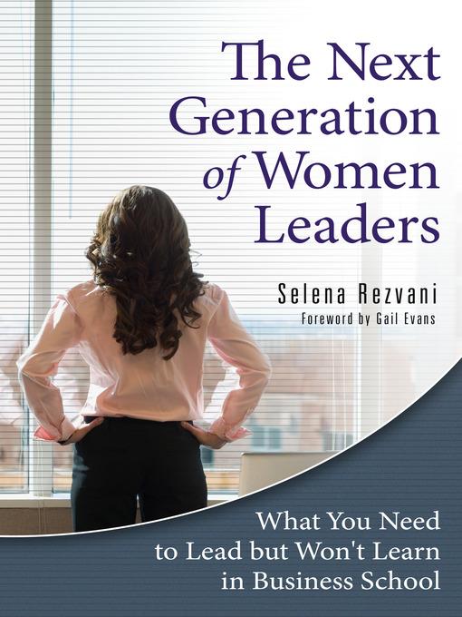 The Next Generation of Women Leaders