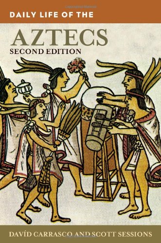 Daily Life of the Aztecs, 2nd Edition