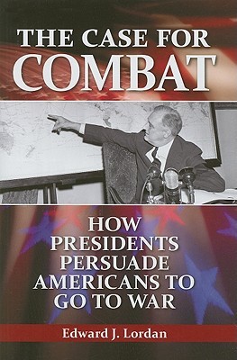 The Case for Combat