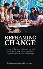 Reframing Change