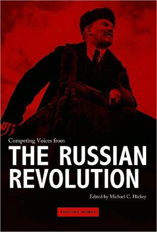 Competing Voices from the Russian Revolution