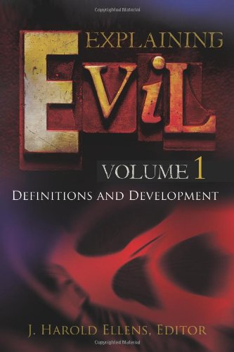 Explaining Evil [3 volumes]